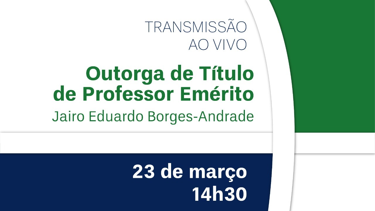Outorga de Título de Professor Emérito Jairo Eduardo Borges Divulgação site IP