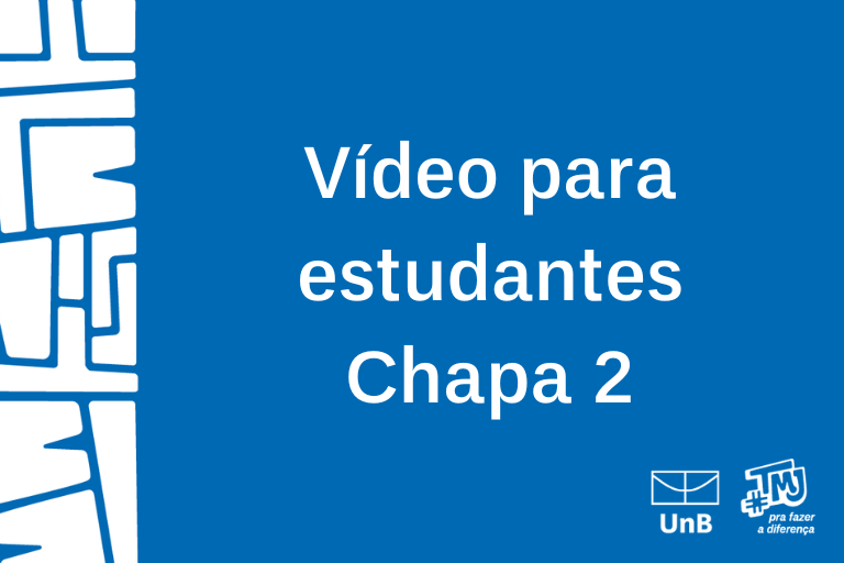 Vídeo para Estudantes Chapa 2